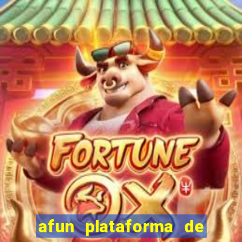 afun plataforma de jogos para ganhar dinheiro